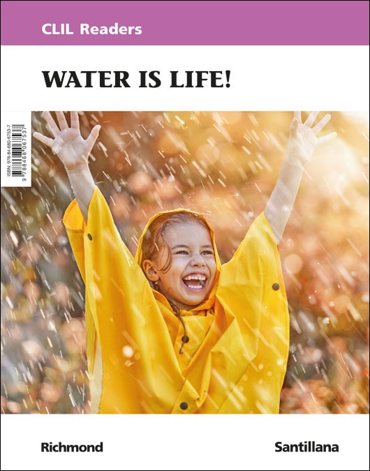 Portada de CLIL READERS LEVEL STARTER WATER IS LIFE! (Tapa blanda).