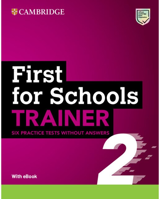First for Schools Trainer 2 Six Practice Tests without Answers with Audio Download with eBook 1