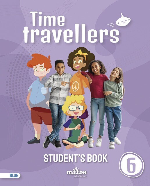 Portada de Time Travellers 6 Blue Student's Book English 6 Primaria.