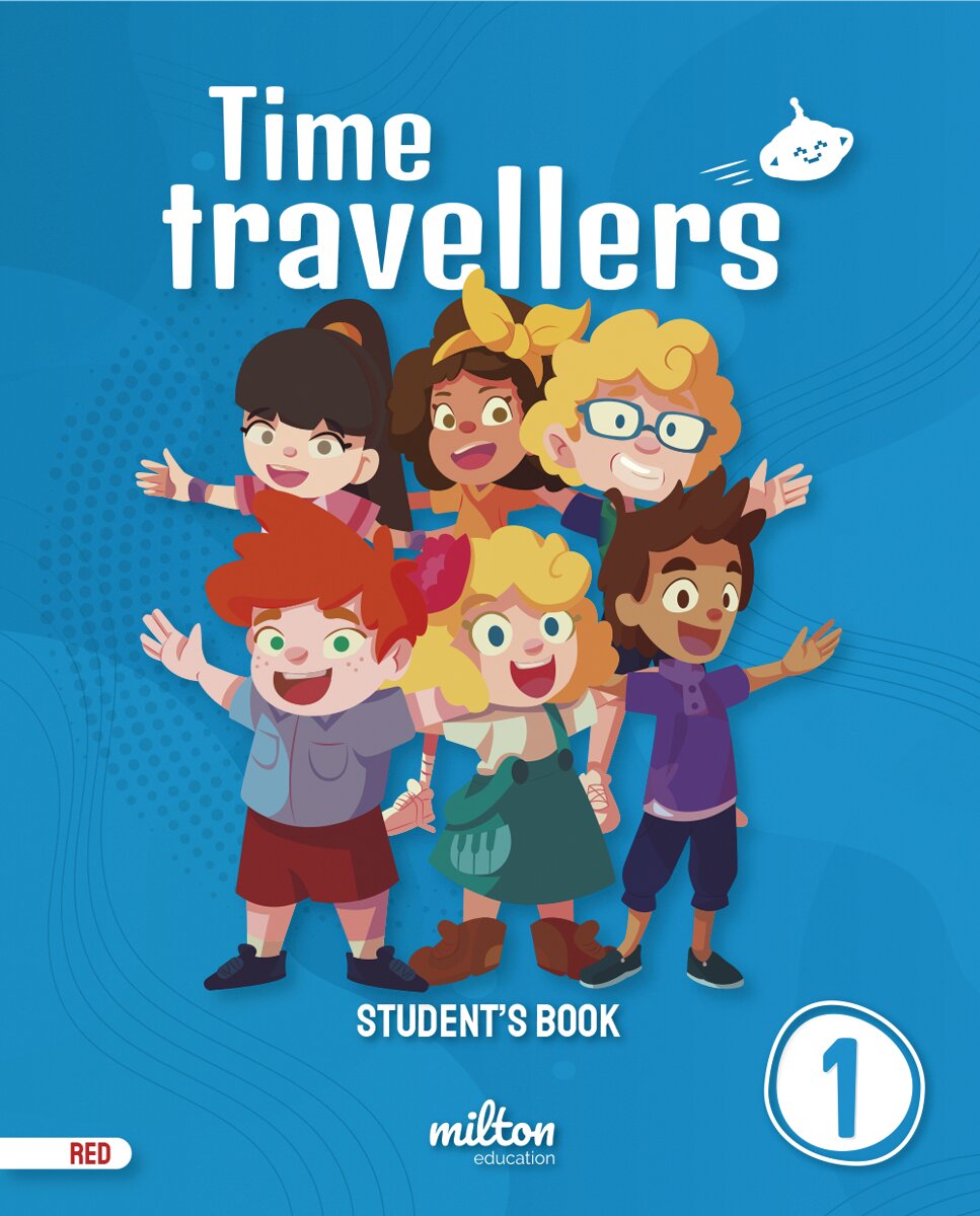 Portada de ENGLISH ALUM 1PRIM TT RED AM: 1 (Time Travellers Red Student's Book (print))