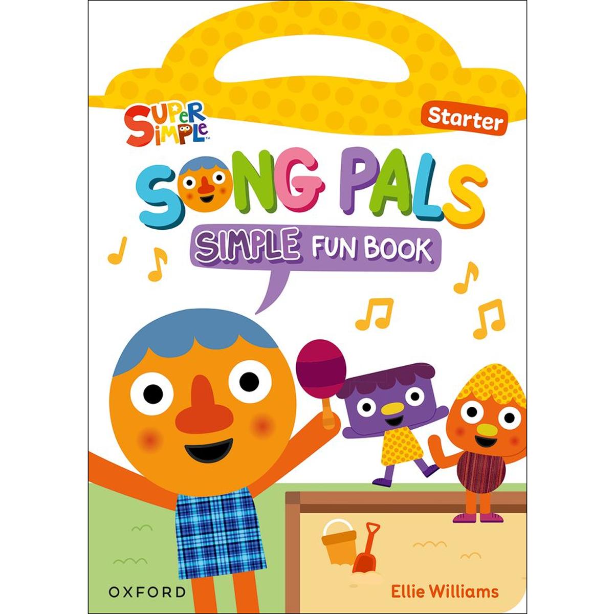 Song Pals Simple Starter. Fun Book Pack 1