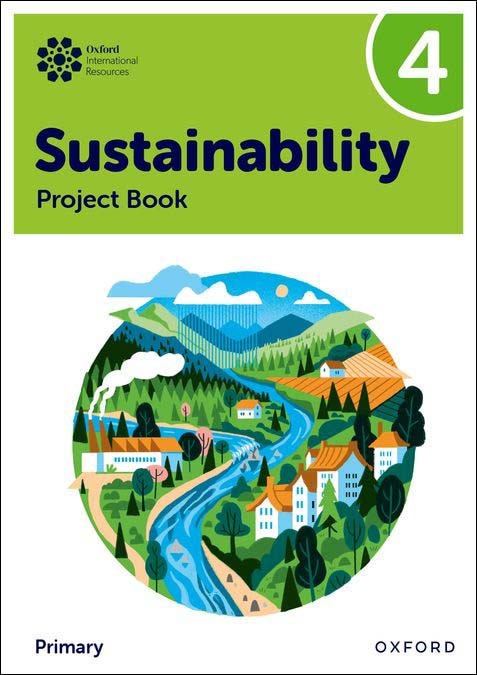 Portada de New Oxford International Primary Sustainability: Student Project Book 4