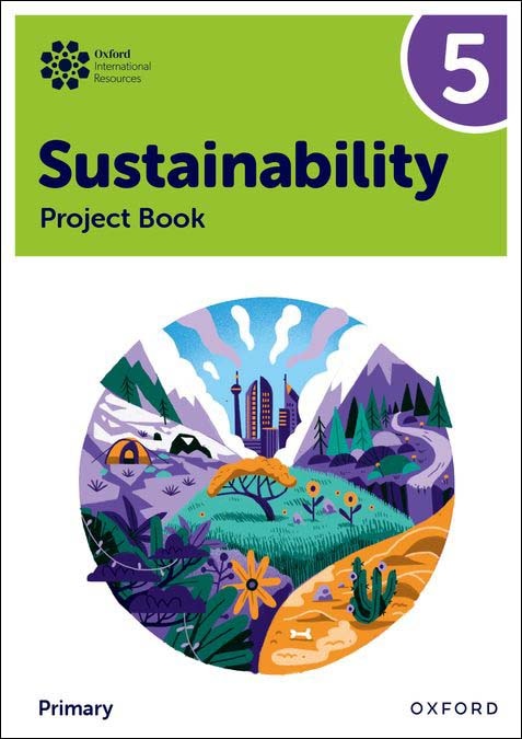 Portada de New Oxford International Primary Sustainability: Student Project Book 5
