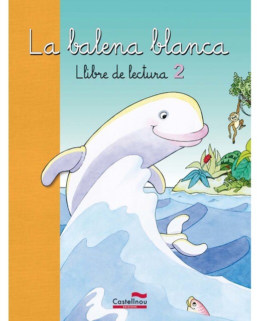 Portada de La balena blanca, Libre de lectura 2 (Lecturas para Primaria) - 9788498049718