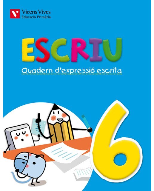 Escriu. Quadern D'expressio Escrita 6 Valencia