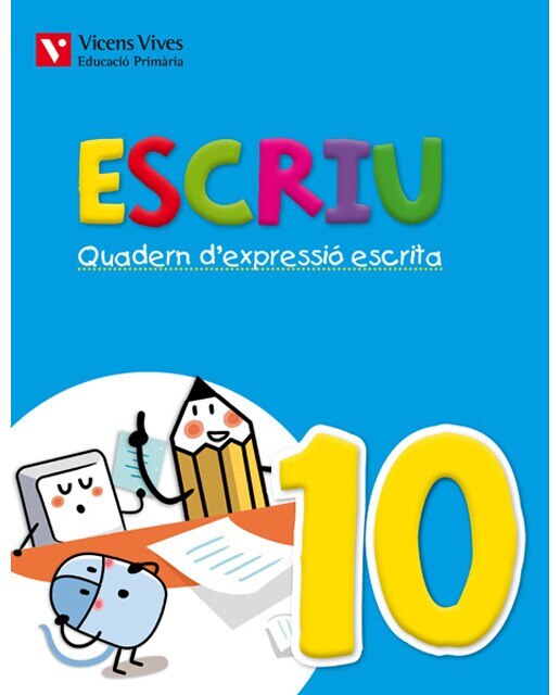 Escriu. Quadern D'expressio Escrita 10 Valencia