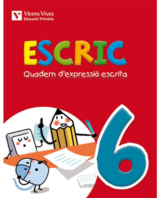 Escric. Quadern D'expressio Escrita 6