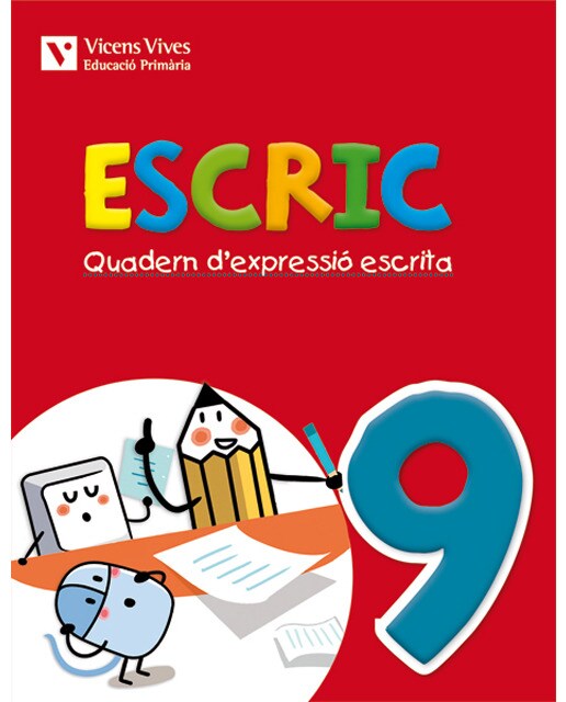 Escric. Quadern D'expressio Escrita 9