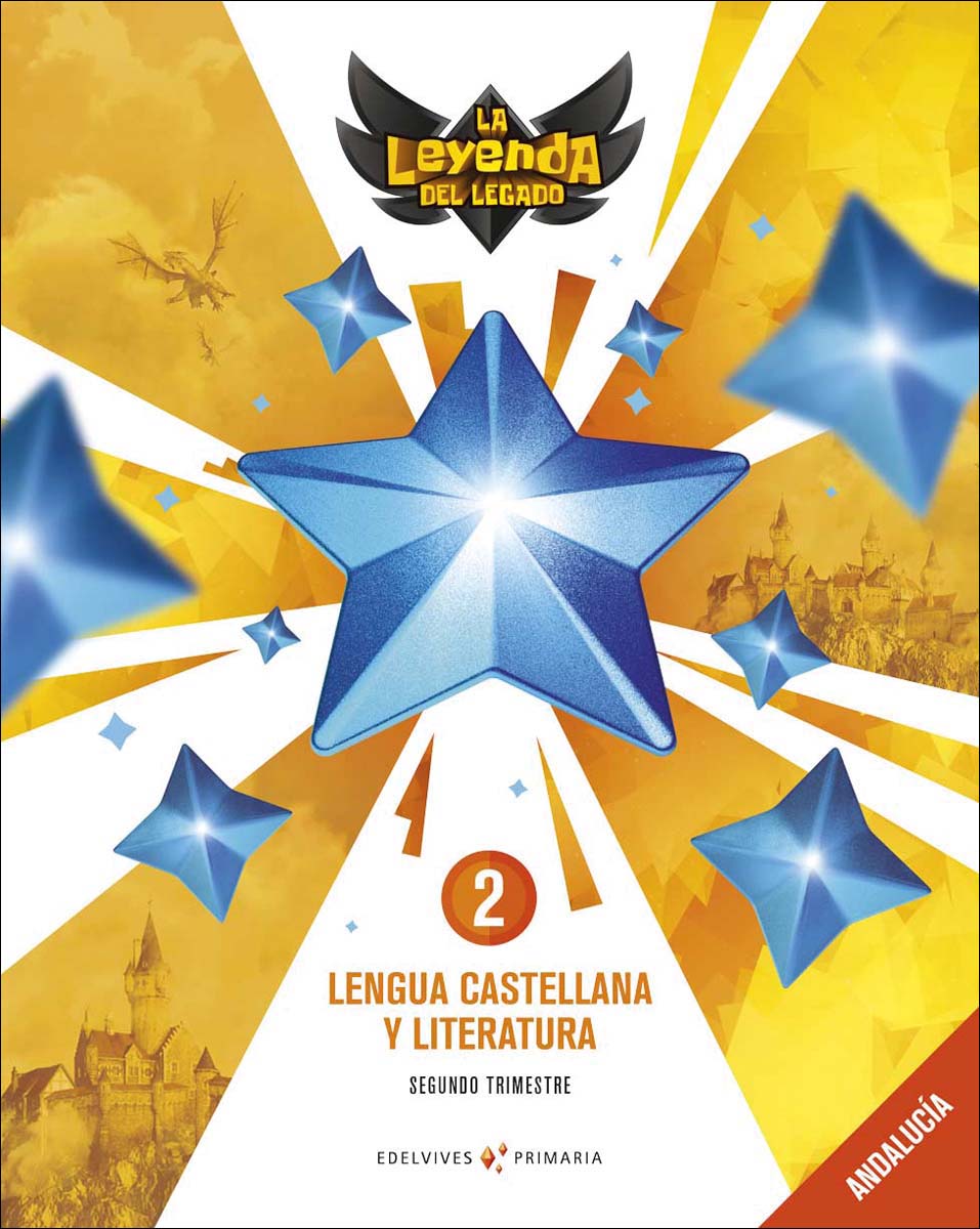 Imagen 0 de Proyecto: La leyenda del Legado. Lengua castellana y Literatura 2: Andalucía. Trimestres  (Tapa blanda)