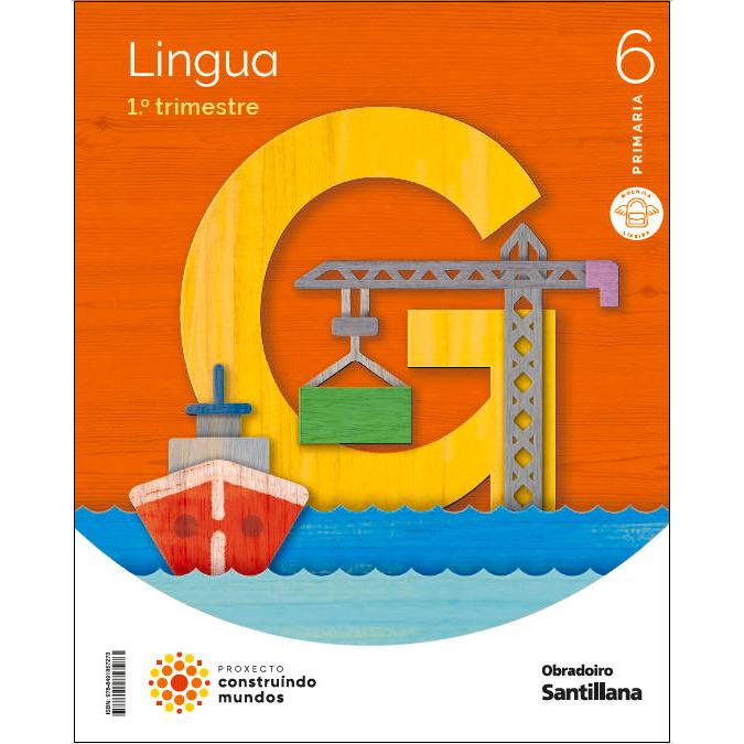 LINGUA MOCHILA LIGERA 6 PRIMARIA CONSTRUINDO MUNDOS  (Tapa blanda) 1