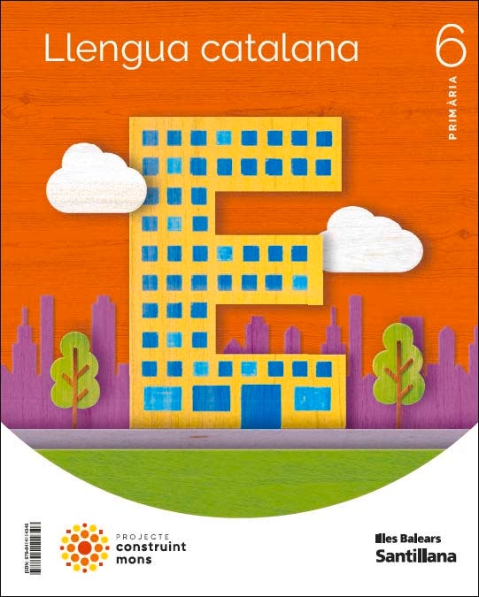 LLENGUA 6 PRIMARIA CONSTRUINT MONS (Tapa blanda) 1