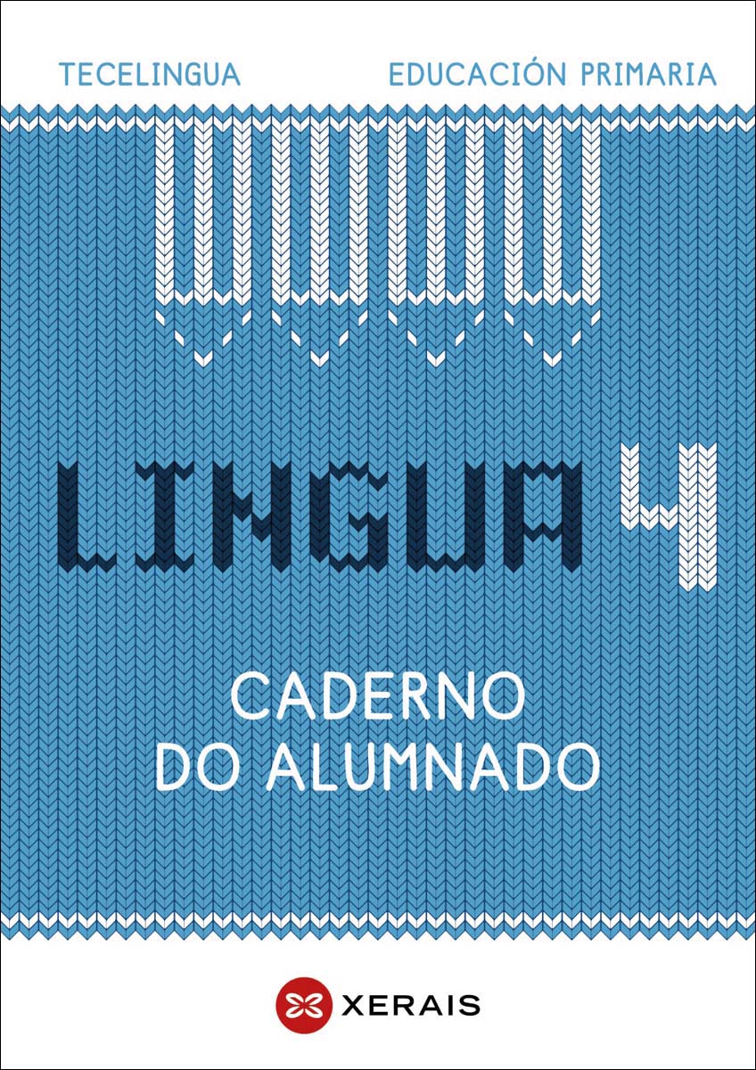 Lingua 4 Educación Primaria. Caderno do alumnado. Proxecto Tecelingua. 1