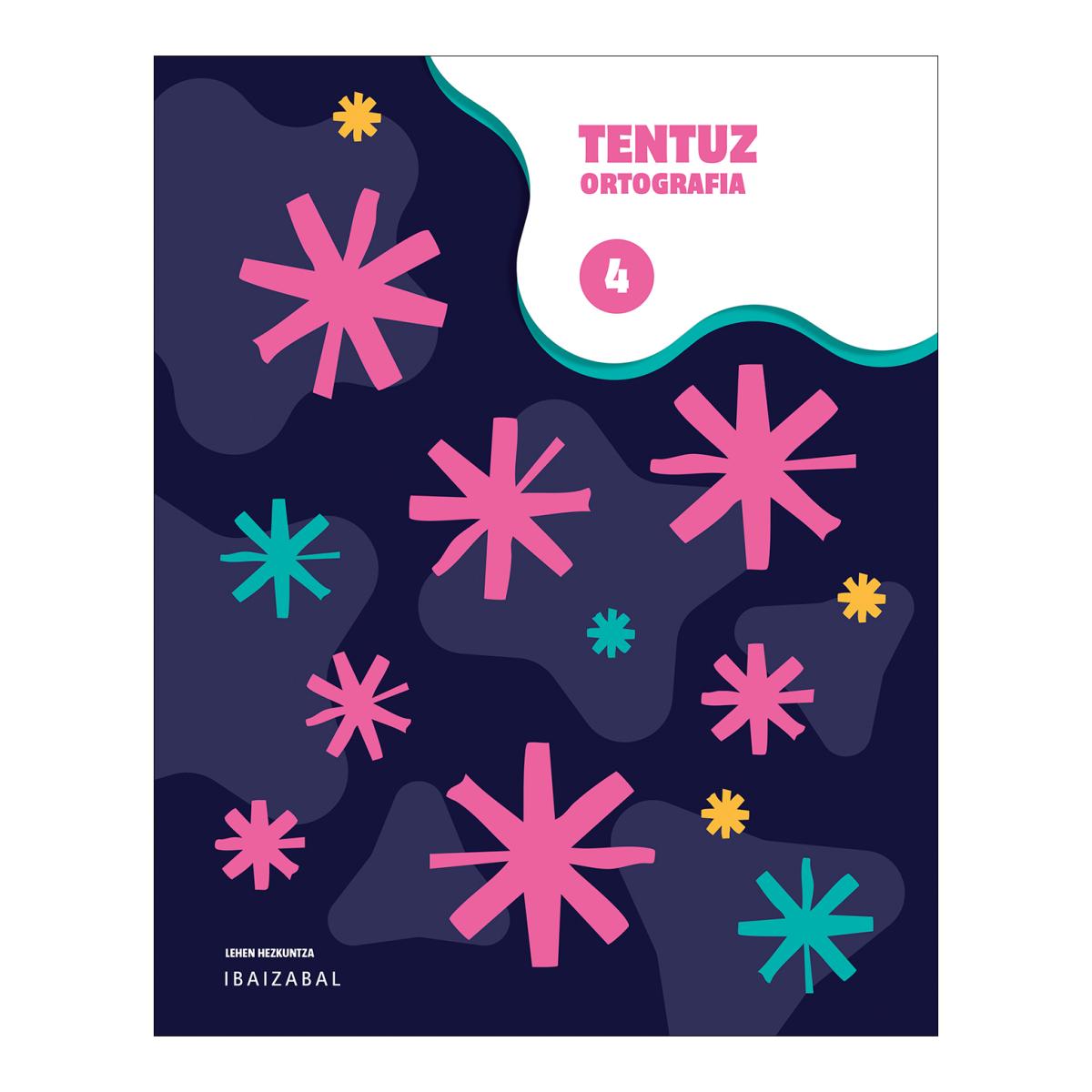 Tentuz - Ortografia 4
