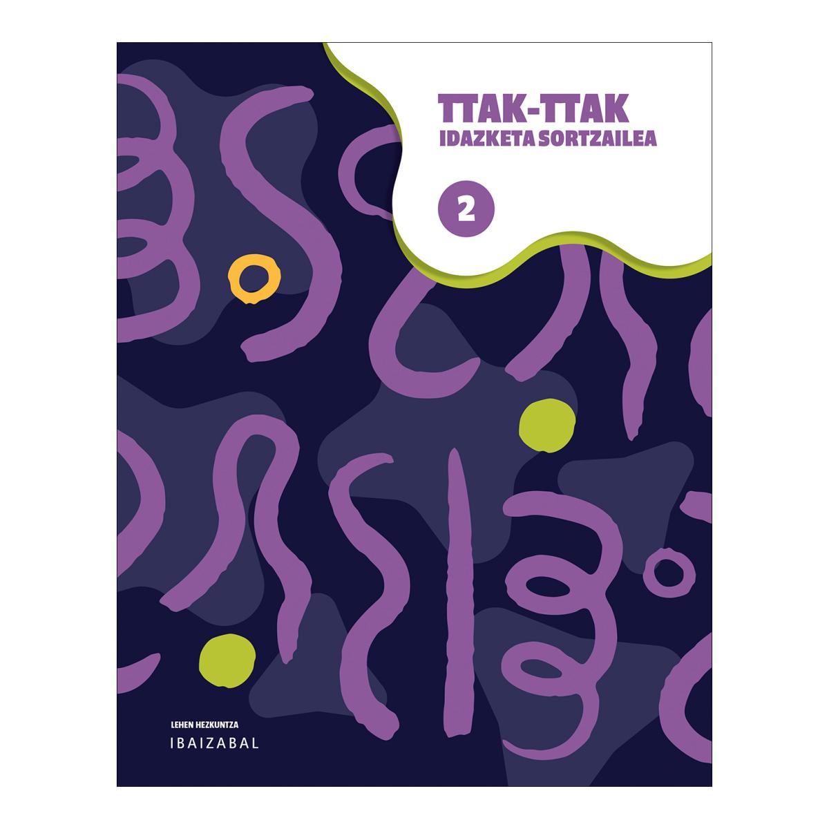 Portada de Ttak-ttak idazketa sortzailea 2 (Astiro eta eztiro)