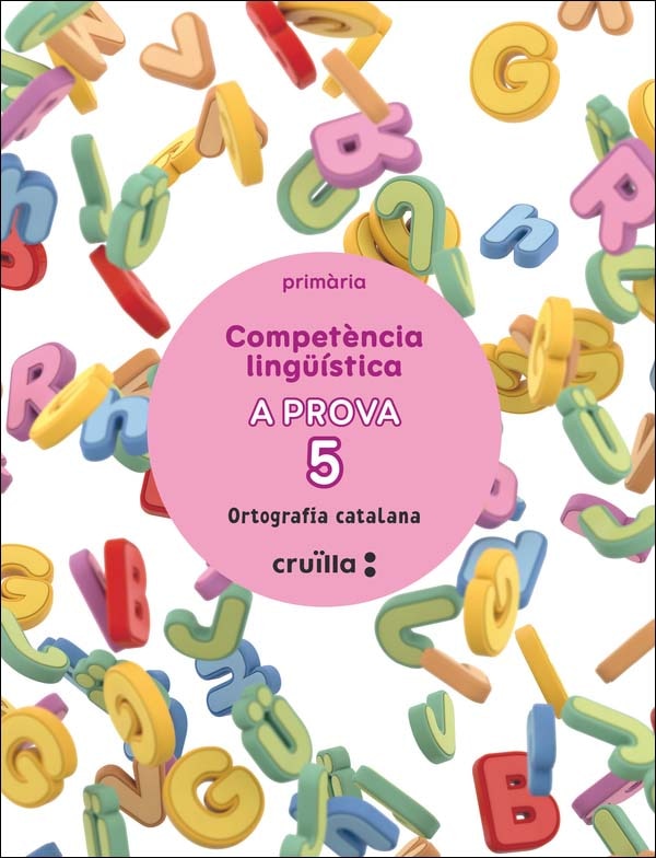 Competència lingüística. A prova 5. Ortografía catalana. 6 Primària (Tapa blanda) 1