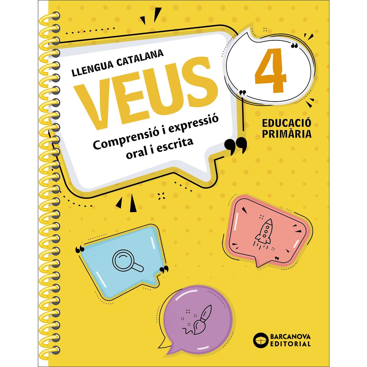 Veus 4. Llengua catalana: Comprensió i espressió oral i escrita 1