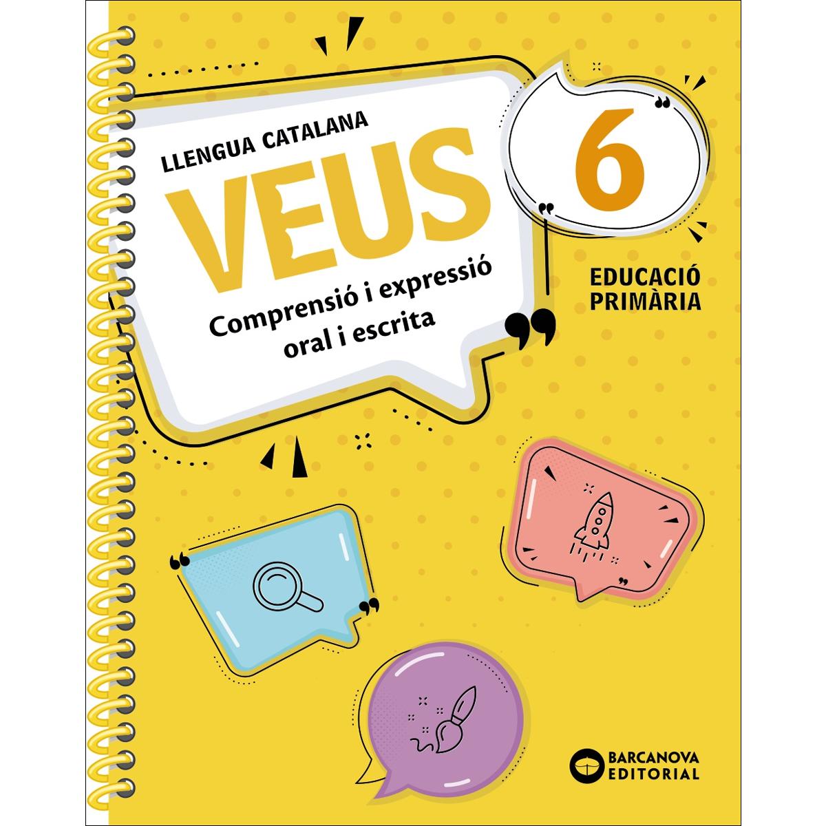 Imagen 0 de Veus 6. Llengua catalana: Comprensió i espressió oral i escrita