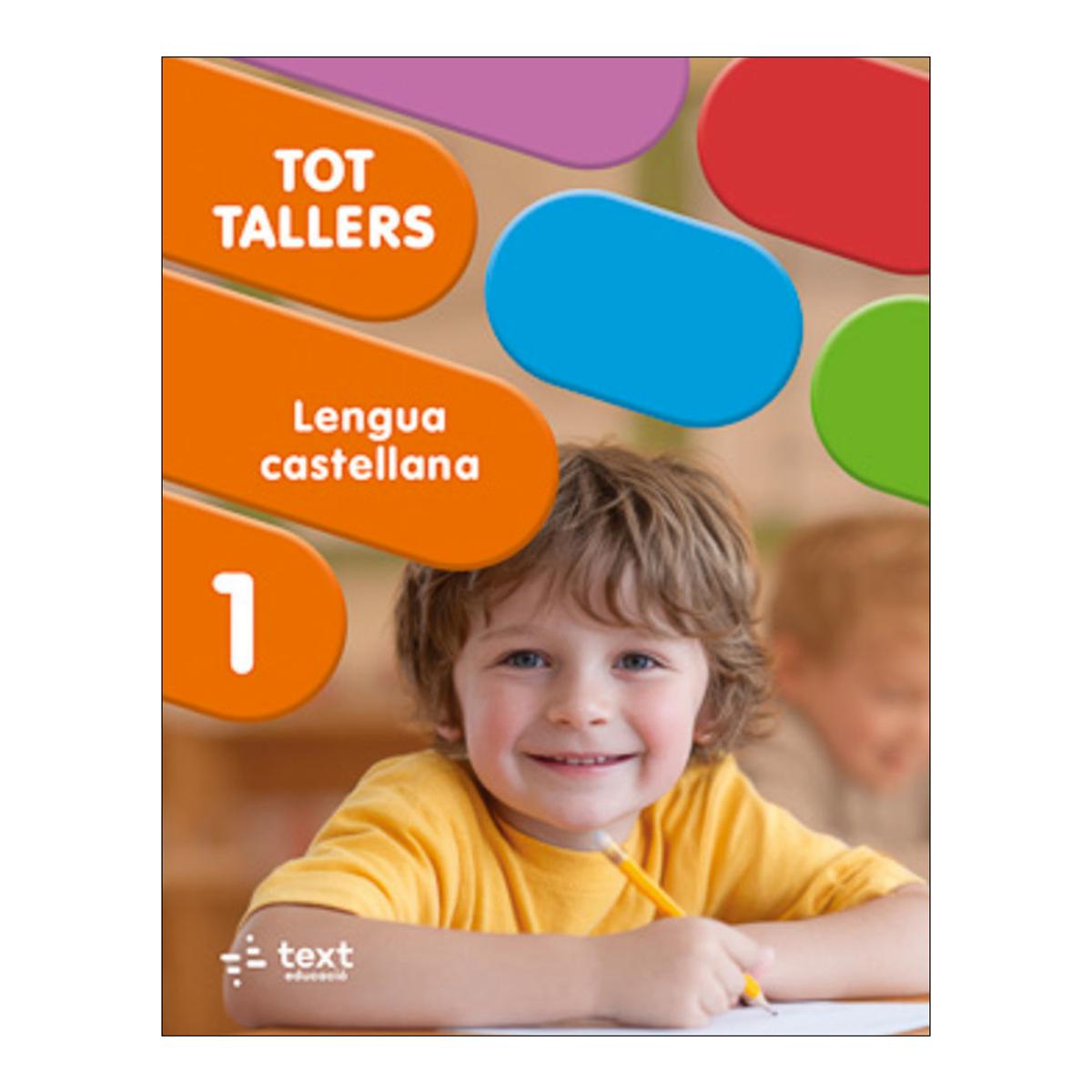 Tot Tallers. Lengua castellana 1