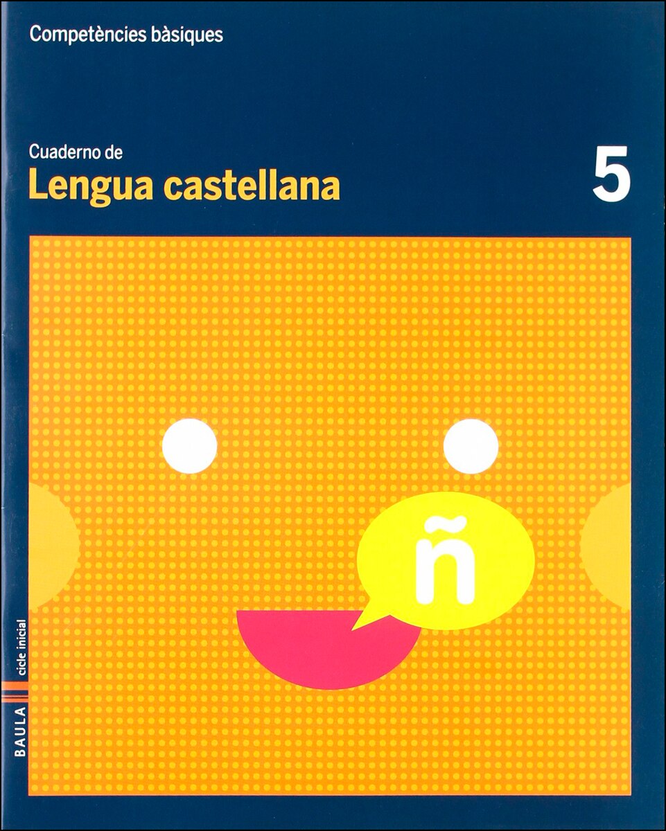 Cuaderno Lengua Castellana 5 Competencias Básicas