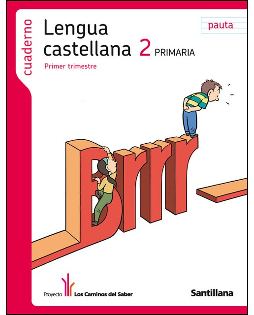 Cuaderno lengua pauta 2 primaria 1 trim los caminos del saber