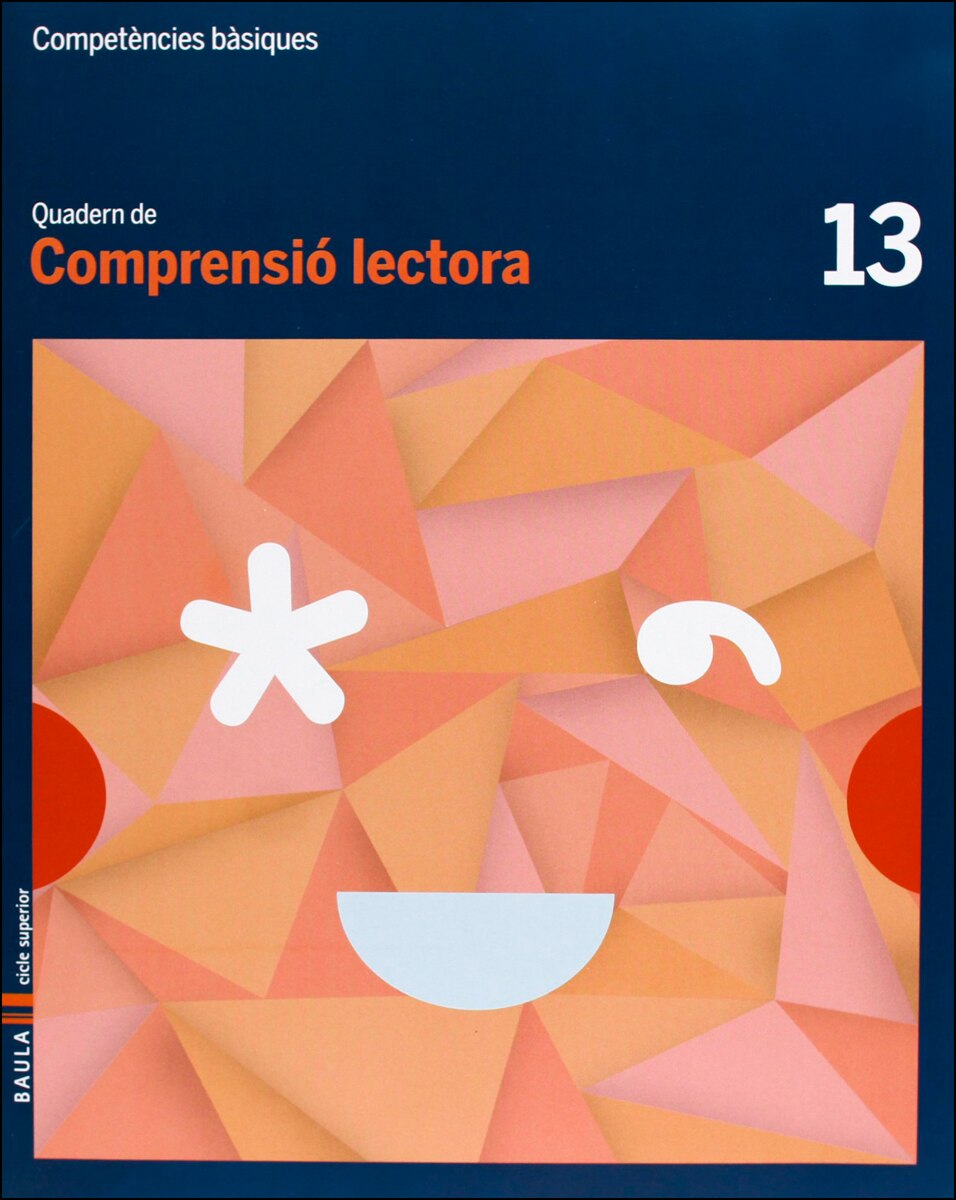 Quadern Comprensió lectora 13 cicle superior Competències bàsiques