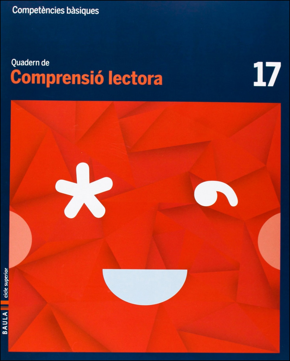 Quadern Comprensió lectora 17 cicle superior Competències bàsiques