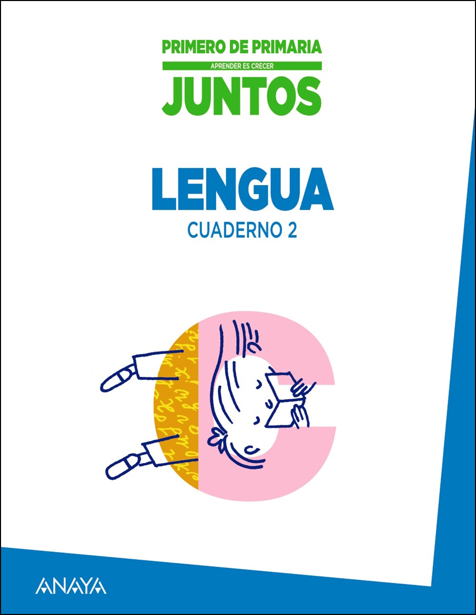 Aprender es crecer juntos 1. º cuaderno de lengua 2.