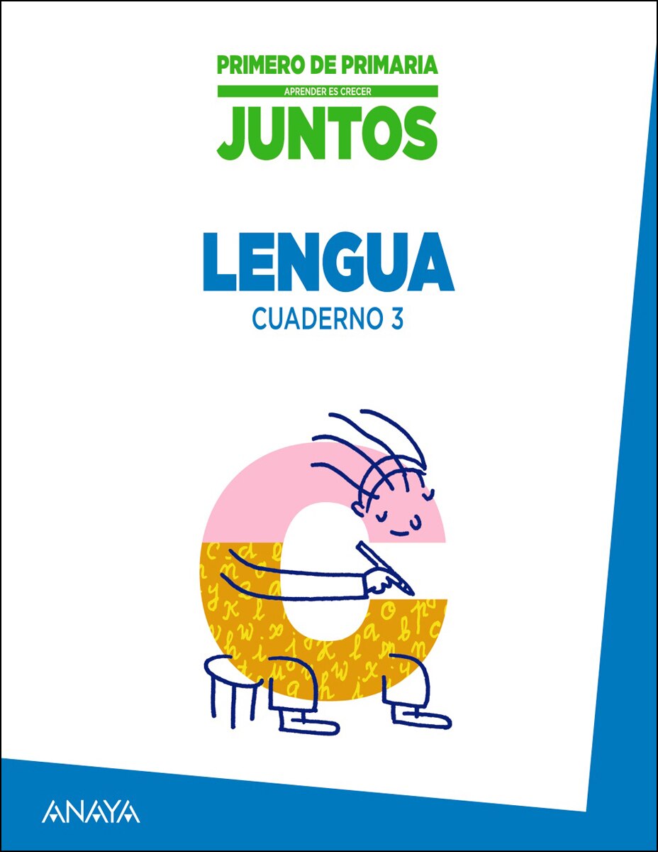 Aprender es crecer juntos 1. º cuaderno de lengua 3.