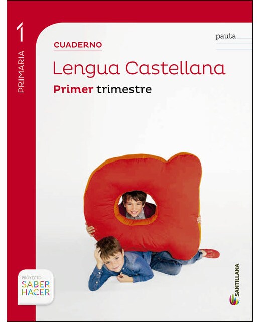 Cuaderno lengua pauta 1 primaria 1 trim saber hacer