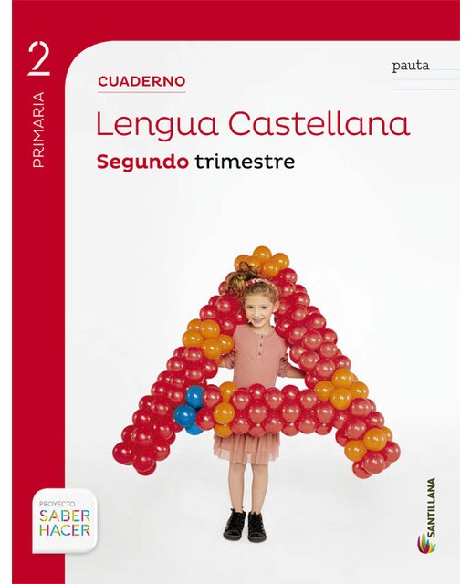CUADERNO LENGUA PAUTA 2 PRIMARIA 2 TRIM SABER HACER
