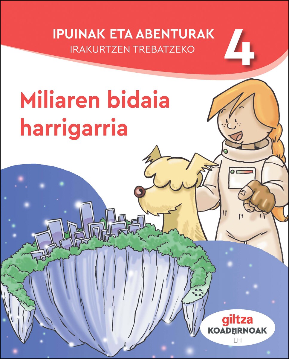 Imagen 0 de IPUINAK ETA ABENTURAK IRAKURTZEN TREBATZEKO 4 (Tapa blanda)