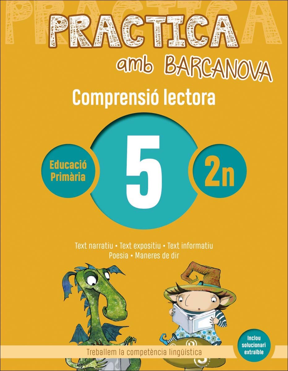 Imagen 0 de Practica amb Barcanova 5. Comprensió lectora : Text narratiu. Text expositiu. Text informatiu. Poesia. Maneres de dir