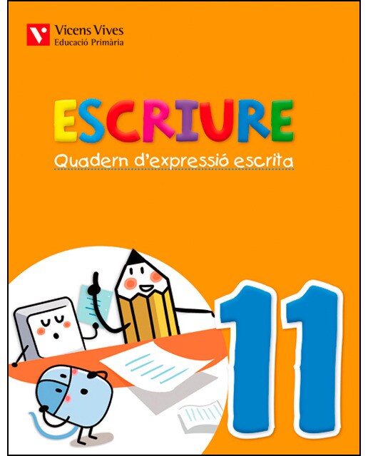 Escriure. Quadern D'expressio Escrita 11 Balears