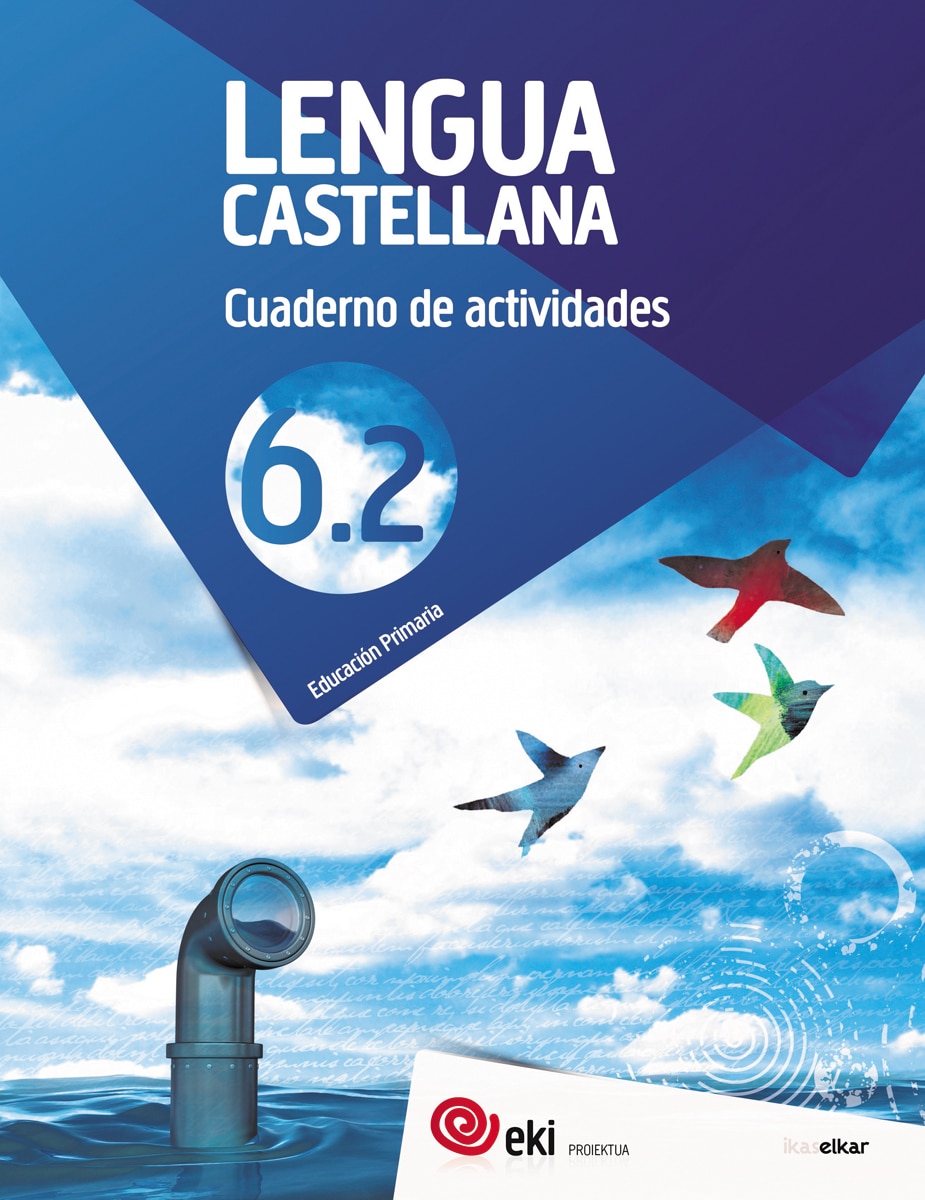 Portada de EKI LH 6. Lengua castellana 6. Cuaderno de las actividades 6.2