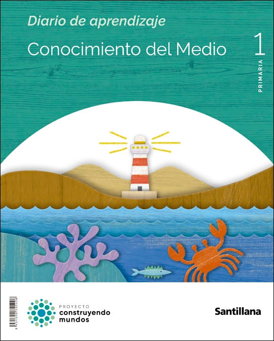 Portada de CONOCIMIENTO DEL MEDIO 1 PRIMARIA CONSTRUYENDO MUNDOS.