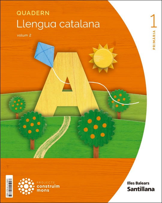 QUADERN LLENGUA CATALANA 1 PRIMARIA VOLUM 2 CONSTRUIM MONS (Tapa blanda) 1
