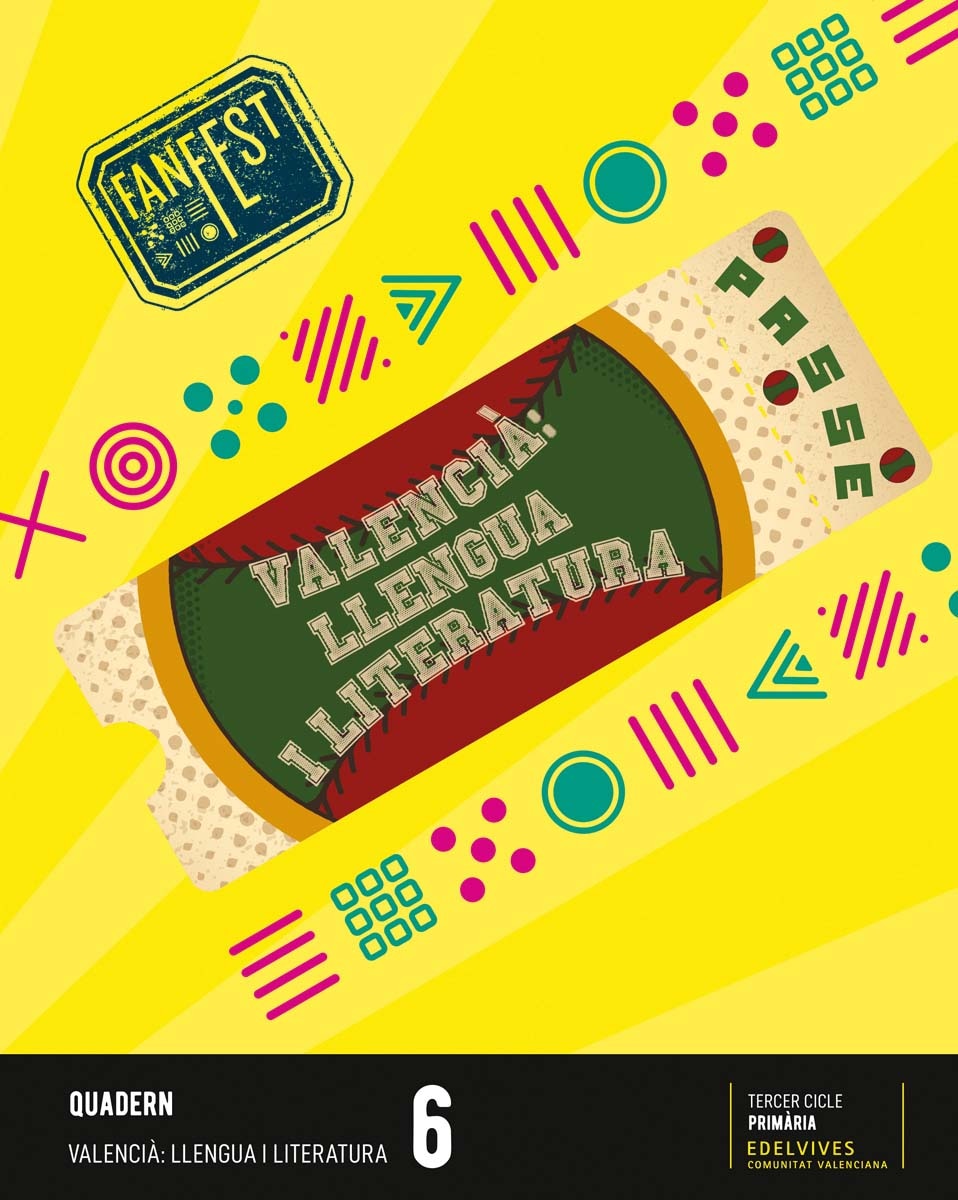 Portada de Projecte: FanFest. Valencià : Llengua i Literatura 6 - Quadern