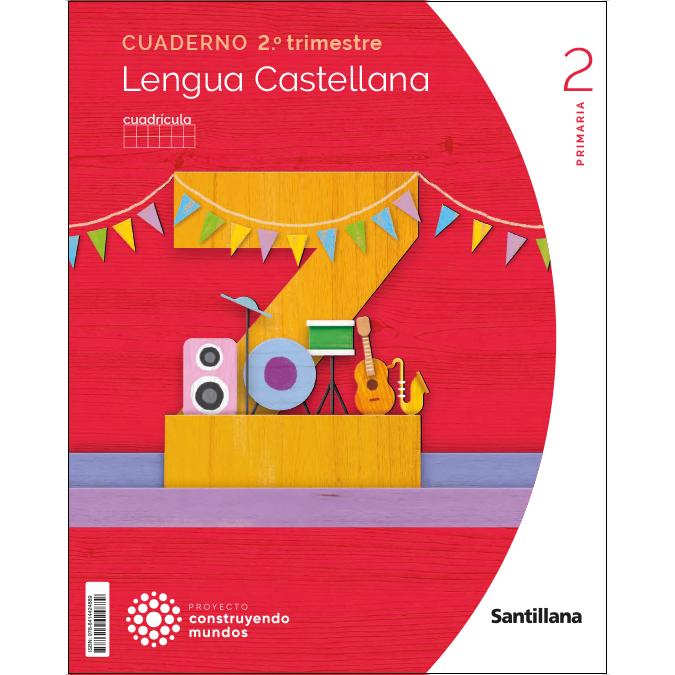 Imagen 0 de CUADERNO LENGUA CUADRICULA 2 PRIMARIA 2 TRIM CONSTRUYENDO MUNDOS (Tapa blanda)
