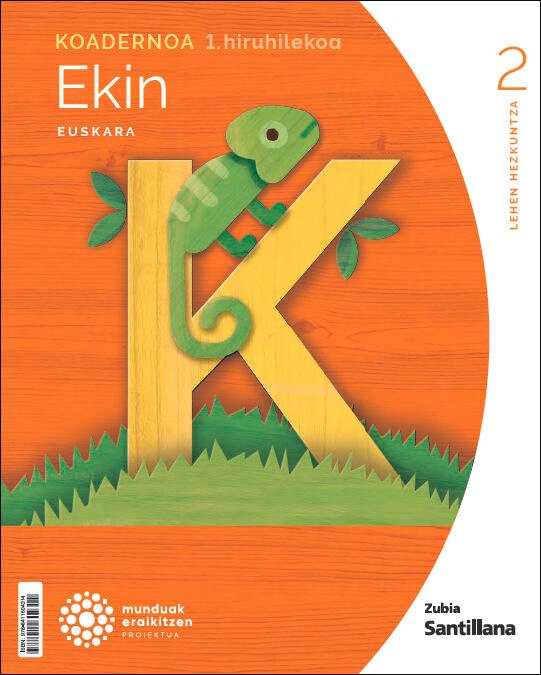 Portada de KOADERNOA EUSKARA EKIN 2 LEH 1 HIRUHILEKOA MUNDUAK ERAIKITZEN (Tapa blanda).