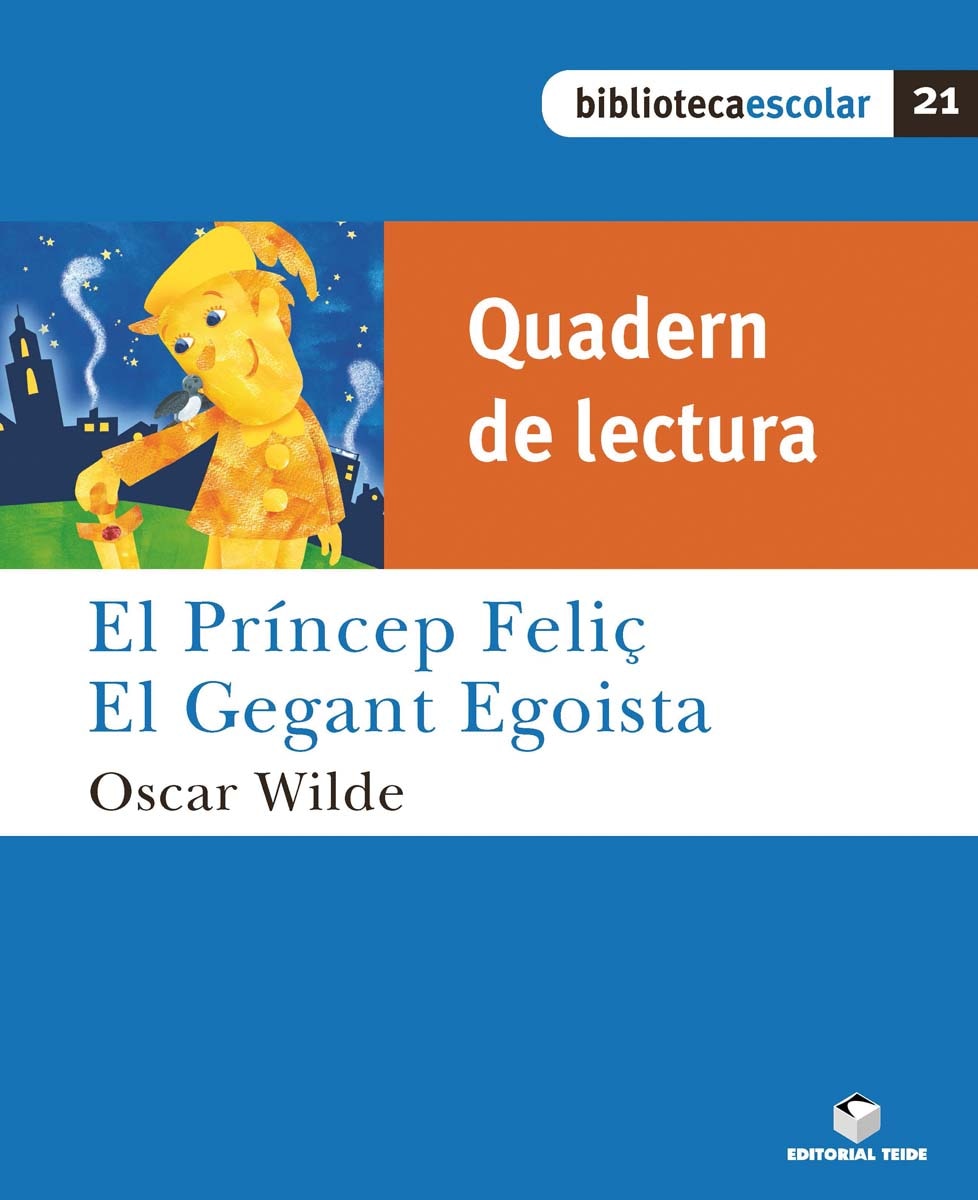 Biblioteca Escolar 21. El príncep feliç