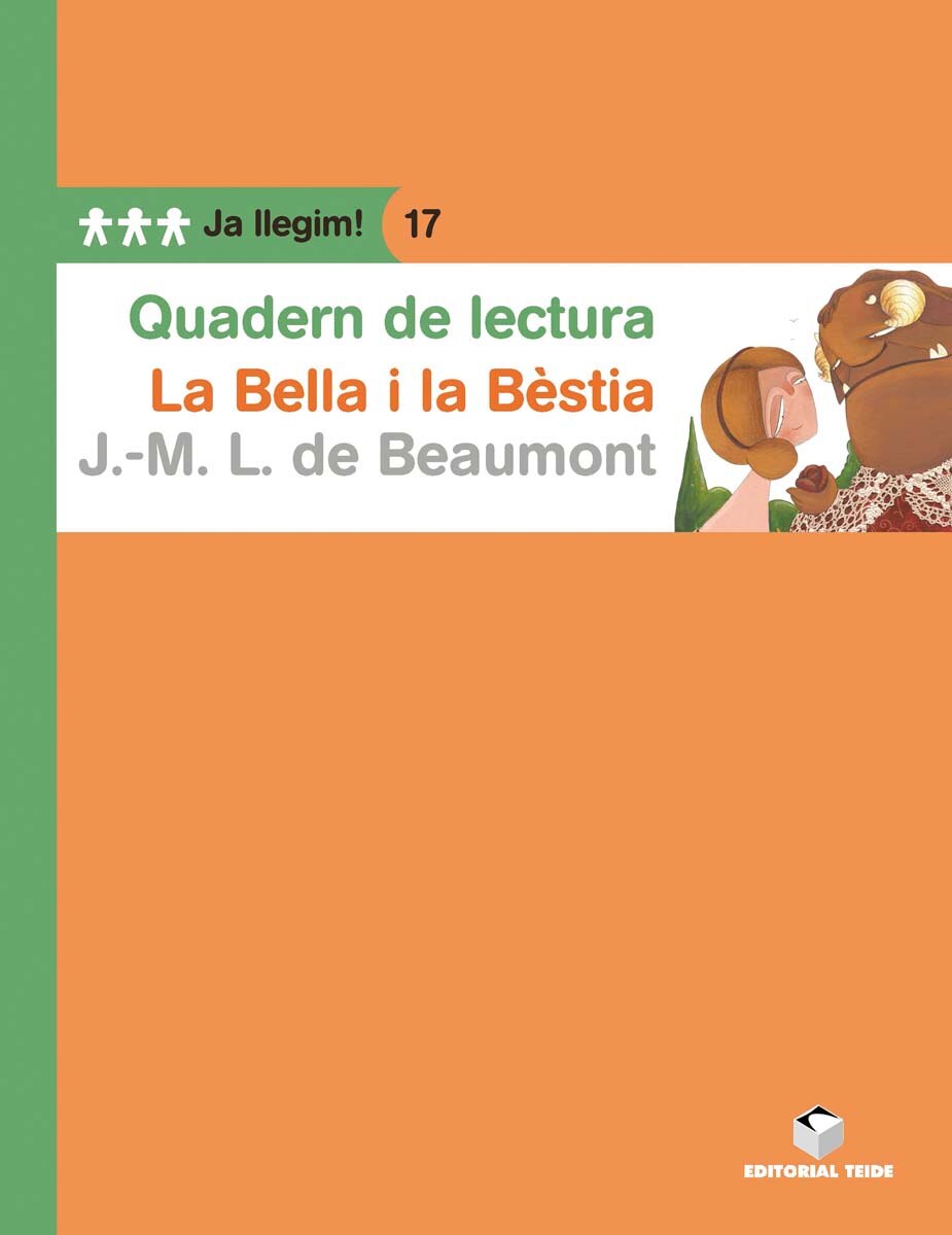 Quadern de lectura. La bella i la bèstia. Ja llegim! 17