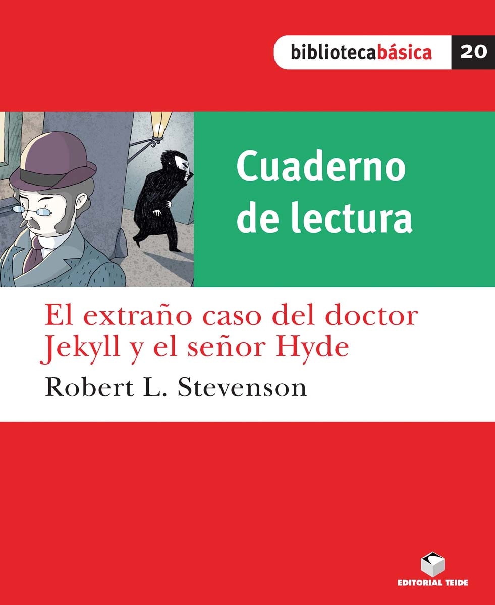 Biblioteca Básica 20. El extraño caso del doctor Jekyll y míster Hide