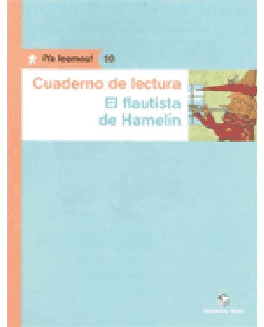 Cuaderno. El flautista de Hamelin. Ya leemos! 10