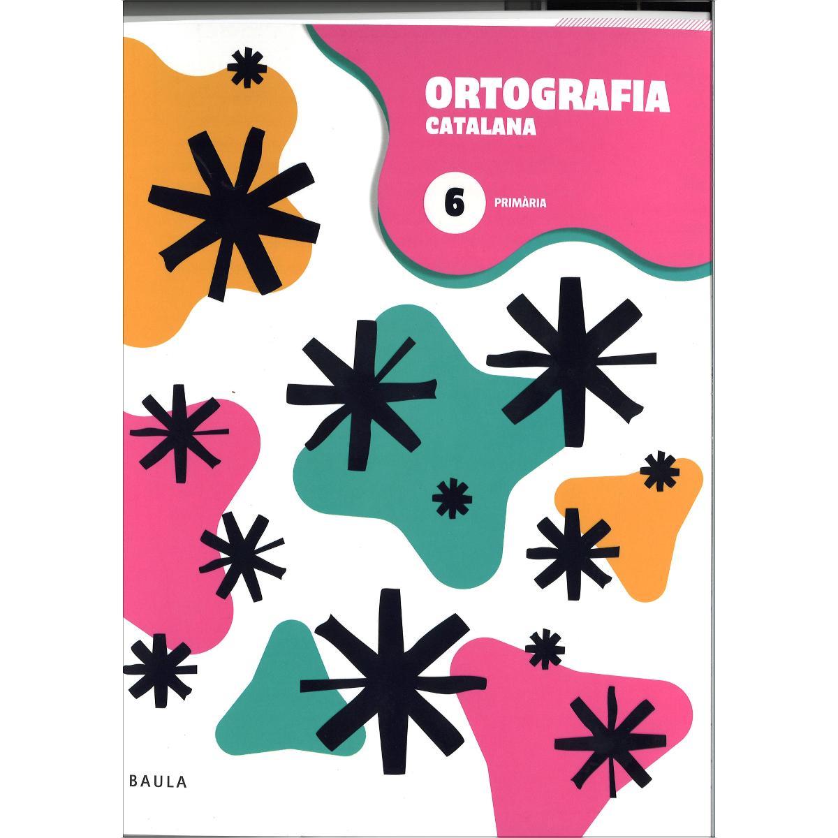 Portada de Quadern d'Ortografia catalana 6 Primària (Projecte Quaderns Primària Baula)