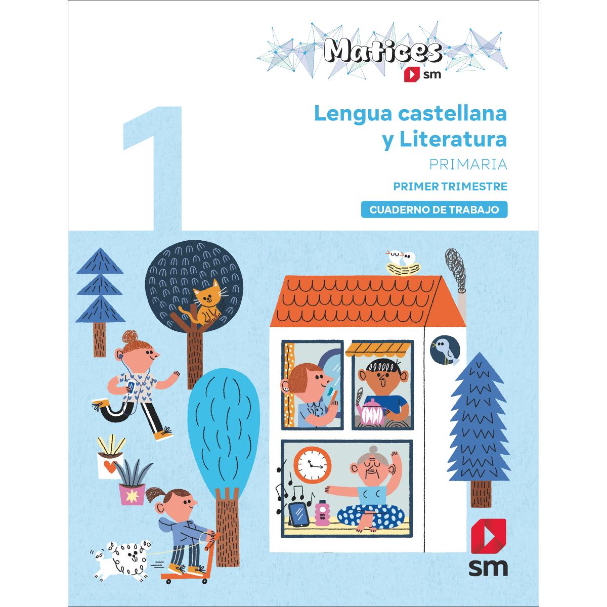 Cuaderno de Lengua Castellana y Literatura. 1 Primaria. 1 Trimestre. Matices  (Tapa blanda) 1