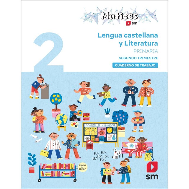 Imagen 0 de Cuaderno de Lengua Castellana y Literatura. 2 Primaria. 2 Trimestre. Matices  (Tapa blanda)