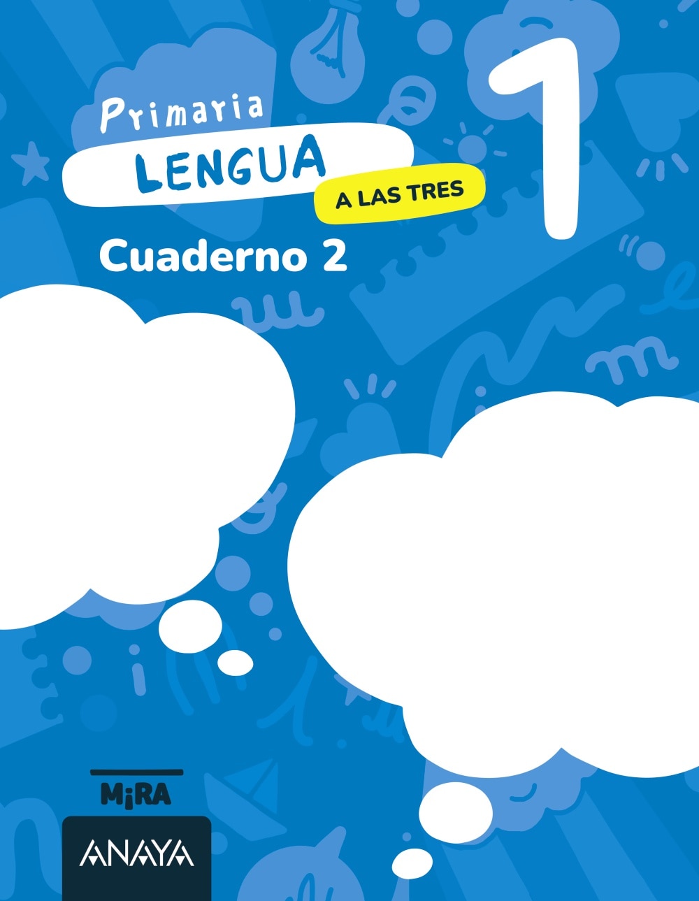 Imagen 1 de LENGUA 1. A LAS TRES. CUADERNO 2  (Tapa blanda)