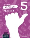 Imagen 2 de LLENGUA 5. QUADERN 1  (Tapa blanda)