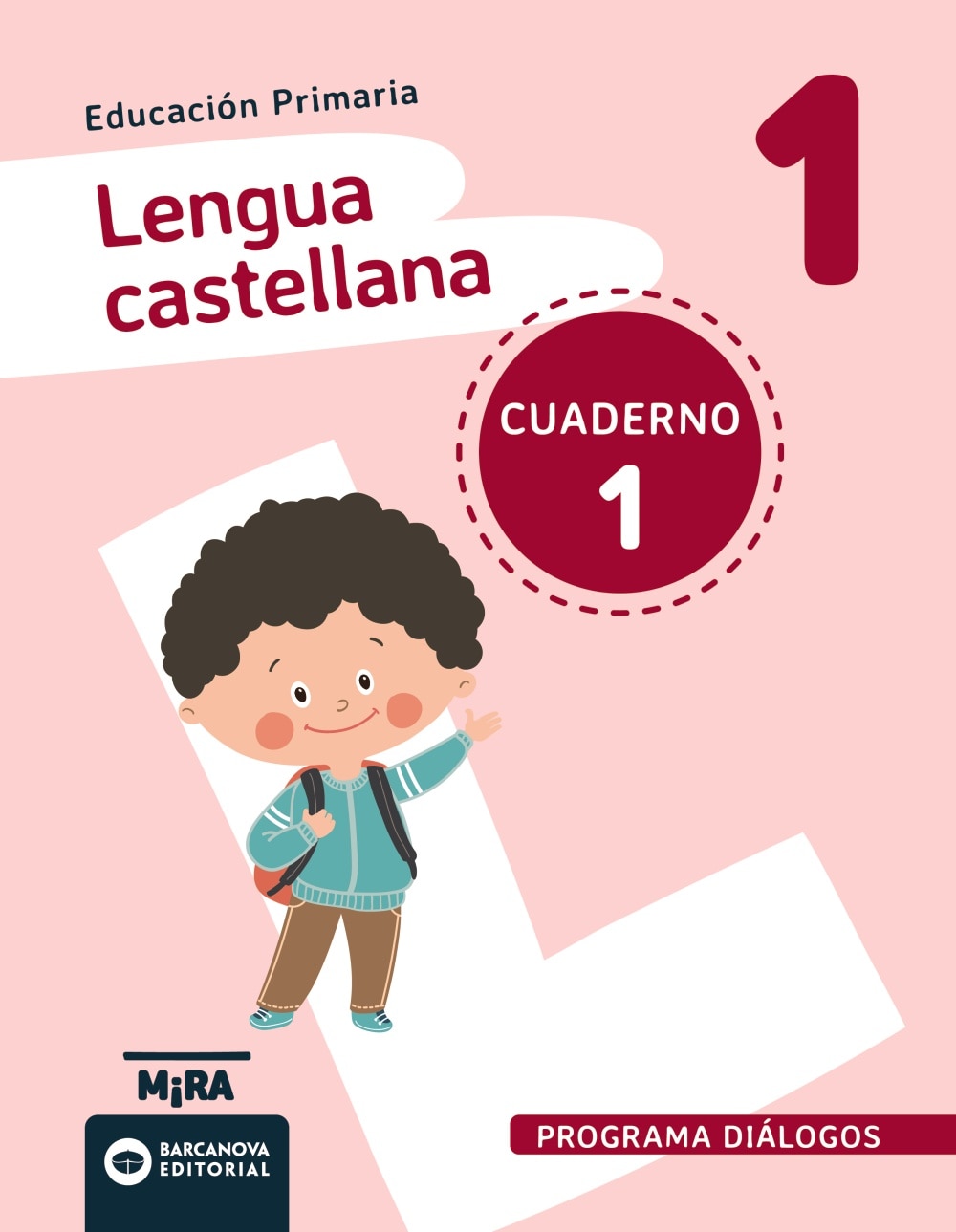 Lengua castellana 1. dialogos. cuaderno