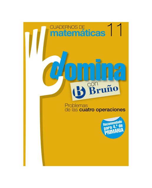 Cuadernos Domina Matemáticas 11 Problemas de las cuatro operaciones